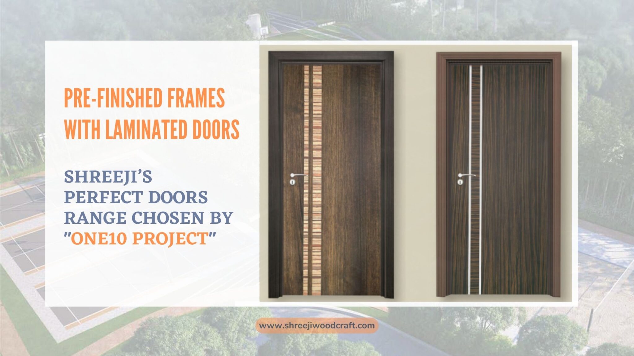 Pre-Finished Frames With Laminated Doors - Shreeji’s Perfect Doors Range Chosen By One10 Project